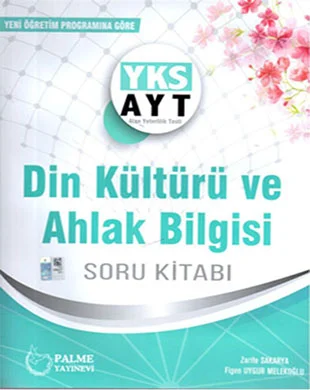 Palme Yayınevi - AYT Din Kültürü ve Ahlak Bilgisi Soru Kitabı