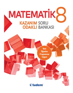 Tudem Yayınları - 8. Sınıf Matematik Kazanım Odaklı Soru Bankası